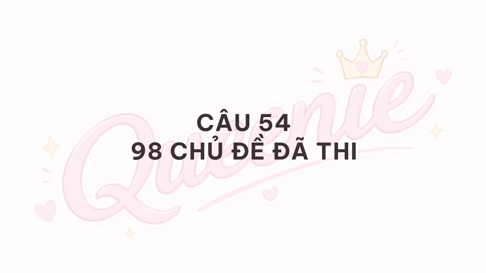 Banner bài viết — Tổng hợp chủ đề TOPIK câu 54 qua các kỳ